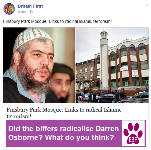 BF EBF Finsbury Park Mosque propaganda